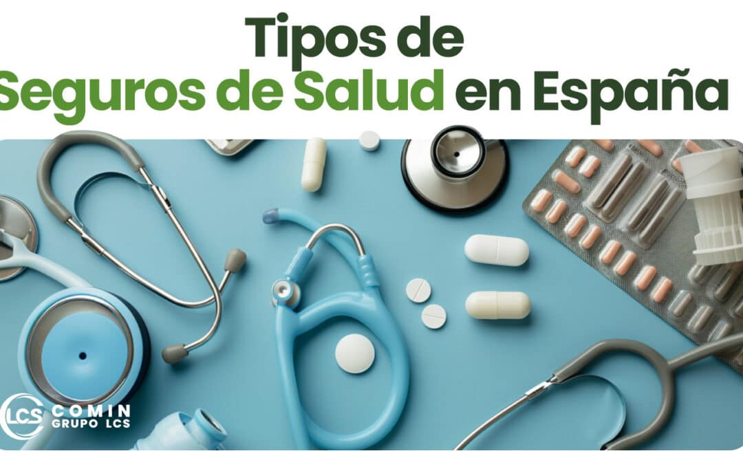 Tipos de Seguro de Salud en España