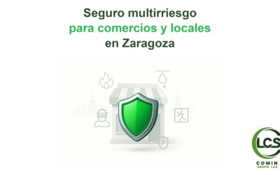 Seguro multirriesgo para comercios y locales en Zaragoza: qué cubre y cuánto cuesta