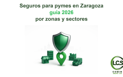 Seguros para pymes en Zaragoza: guía 2026 por zonas y sectores