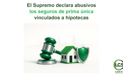 Seguros de vida de prima única en hipotecas: el Supremo los declara abusivos