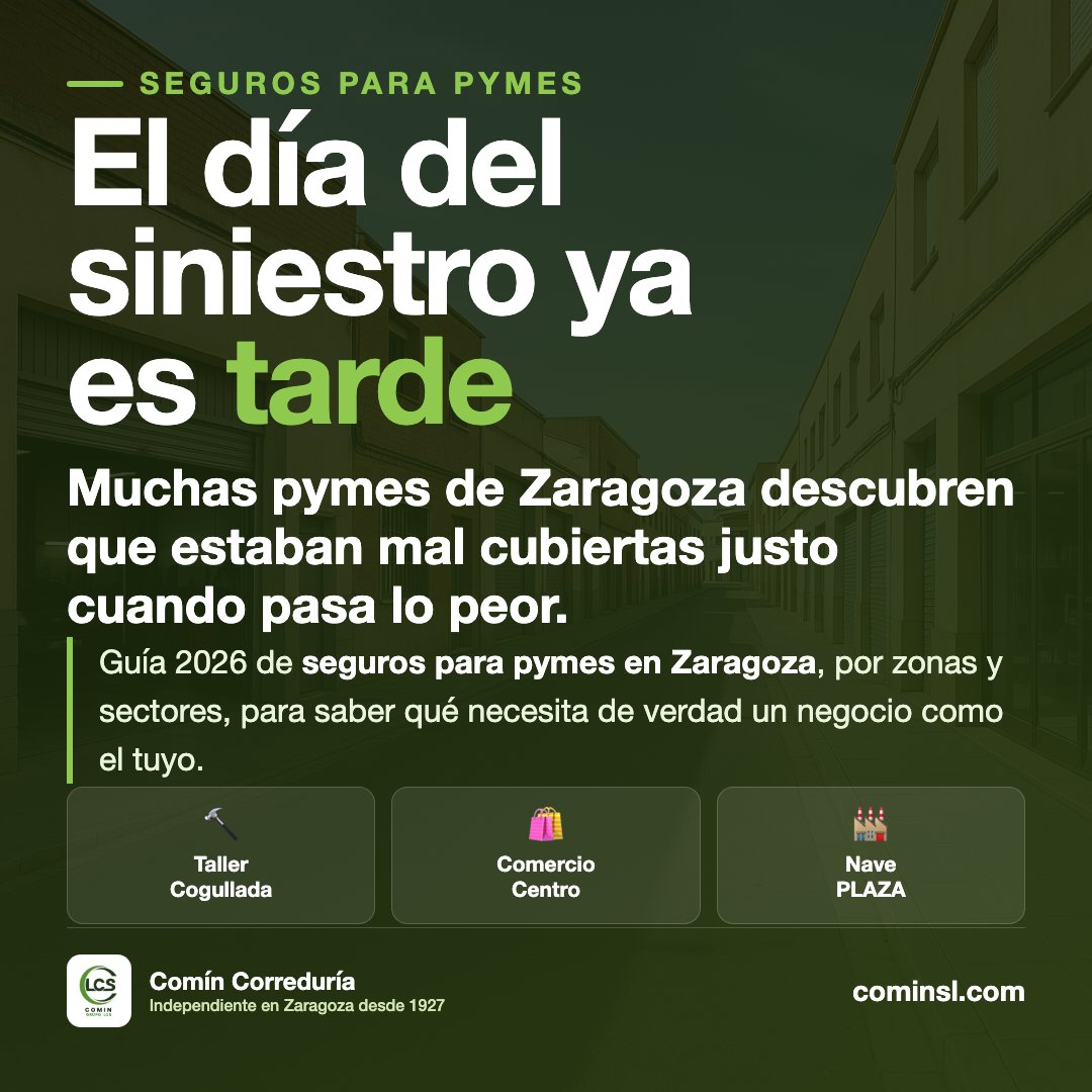 Seguros para pymes en Zaragoza: el día del siniestro ya es tarde