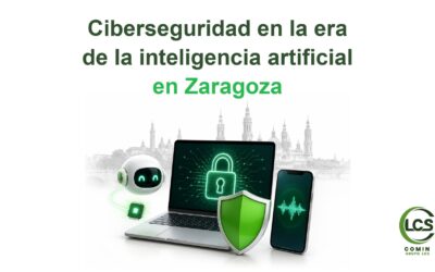 Ciberseguridad e inteligencia artificial: los nuevos riesgos para las empresas de Zaragoza